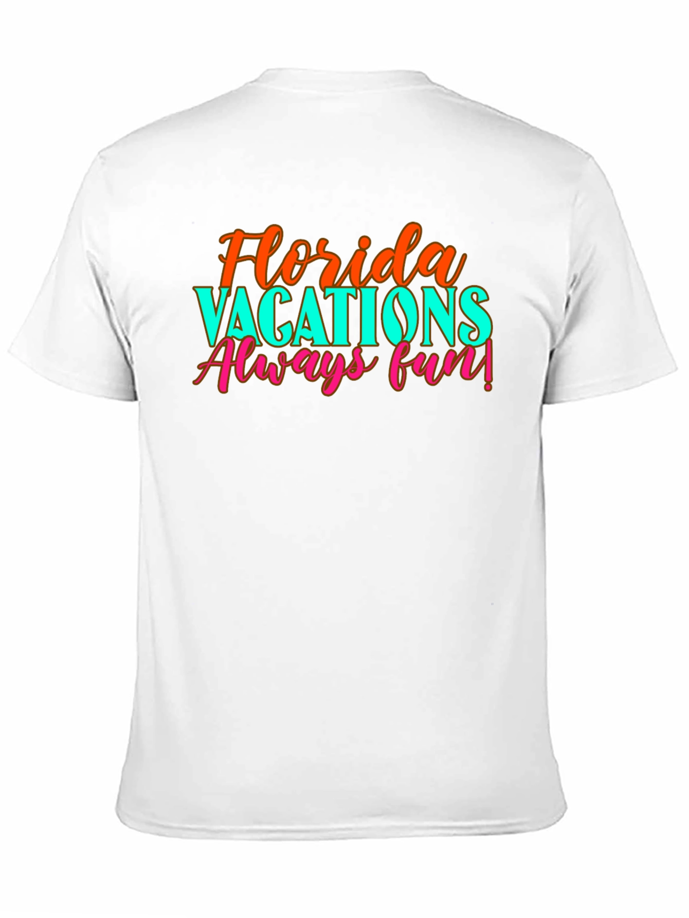 Florida Vacations Always Fun Graphic Tee