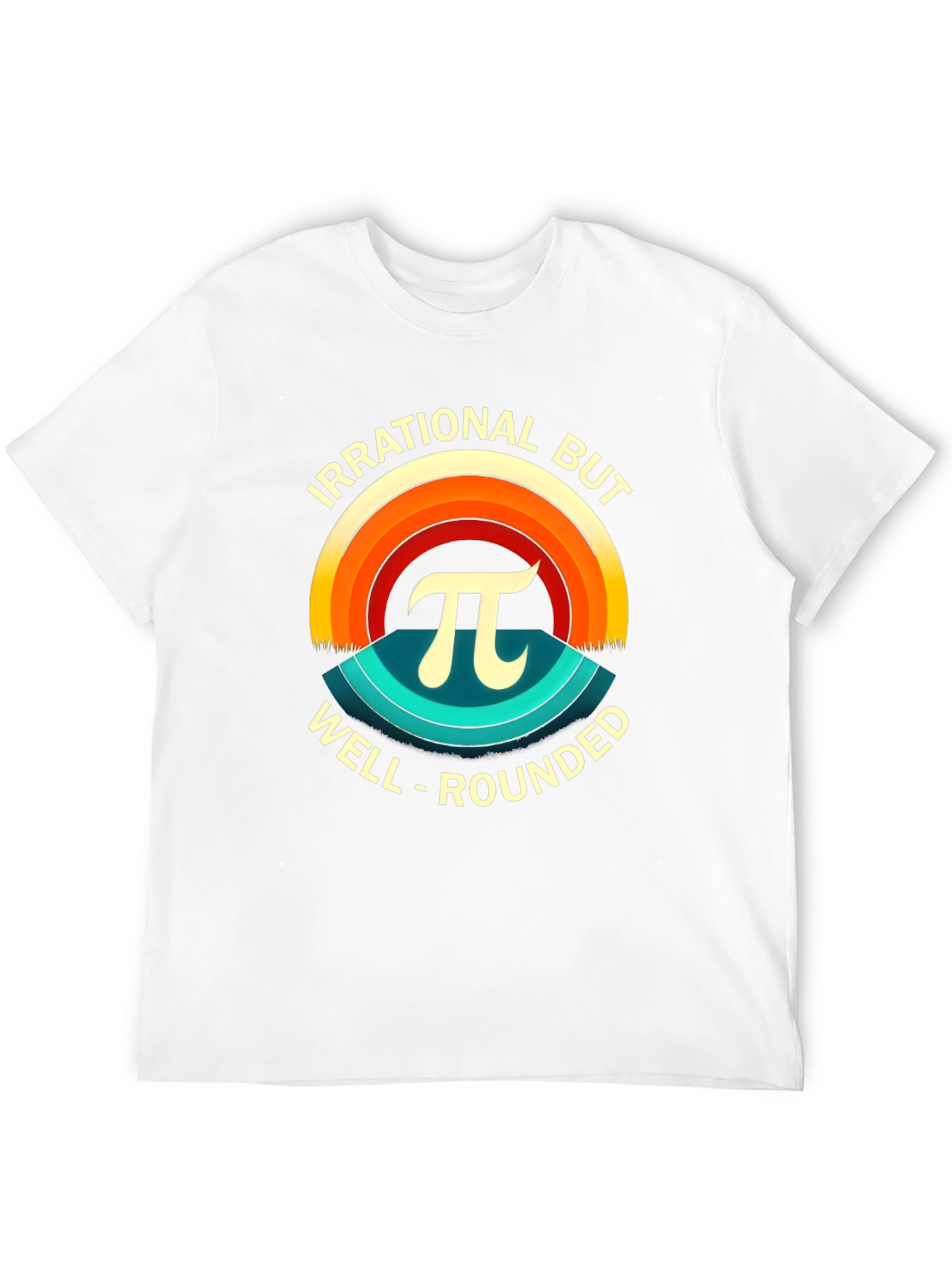 Irrational But Well-Rounded Pi T-Shirt