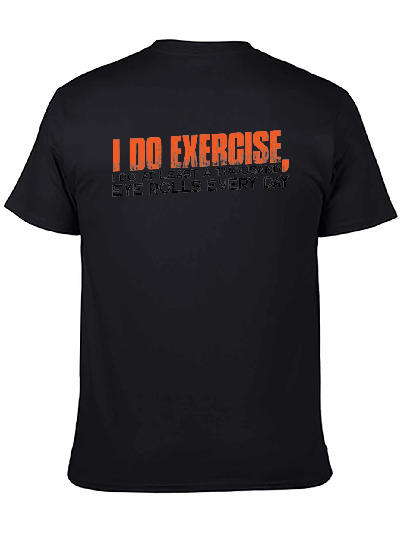 Funny Exercise Eye Rolls Graphic T-Shirt