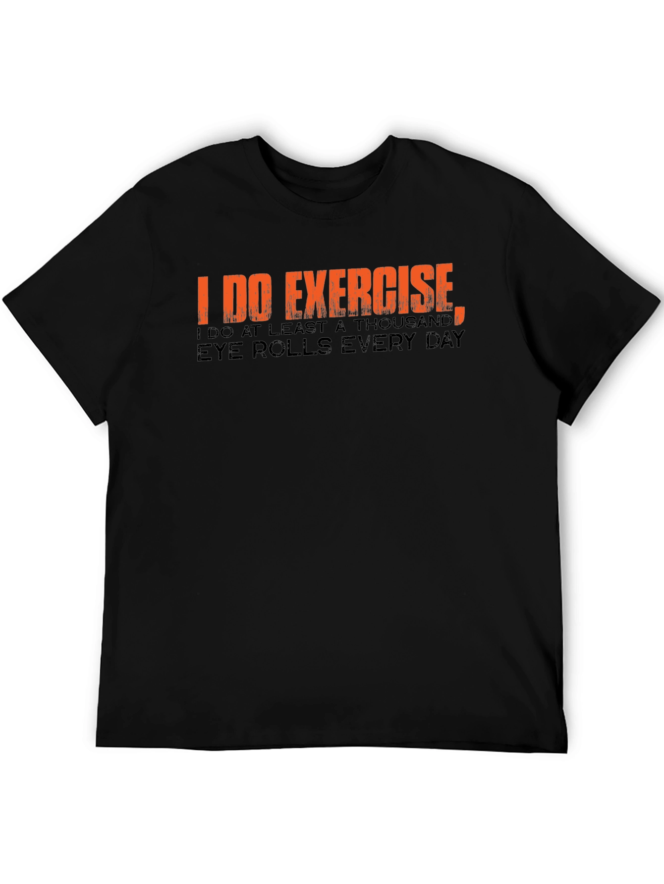 Funny Exercise Eye Rolls Graphic T-Shirt