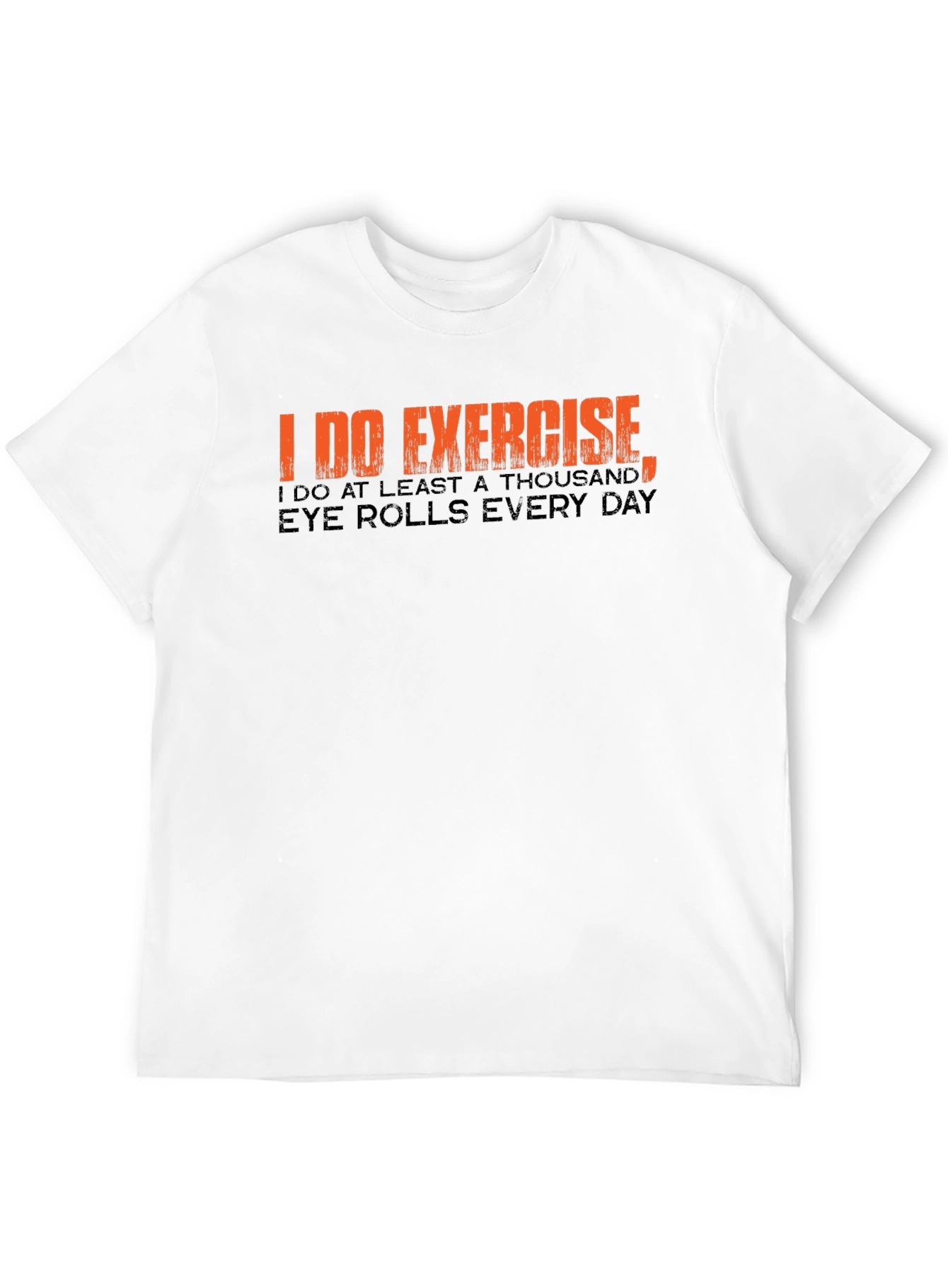 Funny Exercise Eye Rolls Graphic T-Shirt