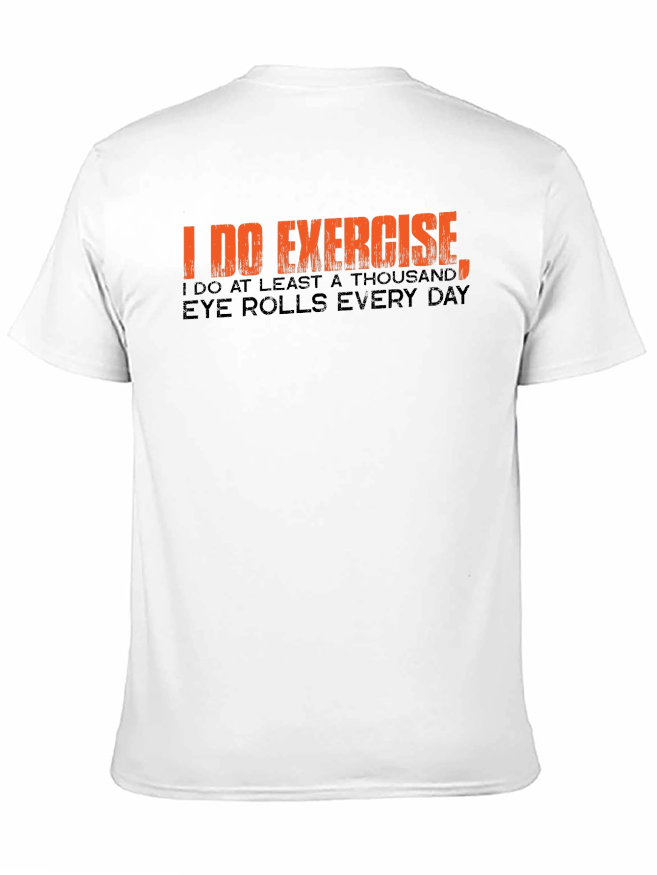 Funny Exercise Eye Rolls Graphic T-Shirt