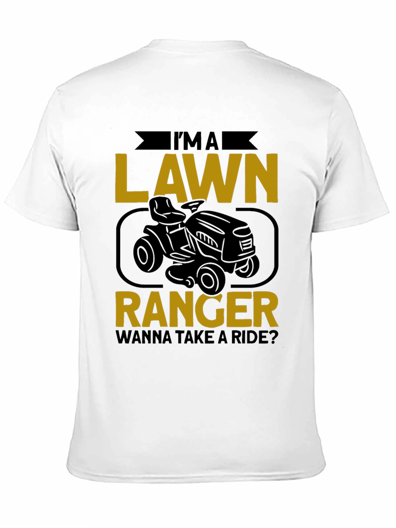 Lawn Ranger Graphic Tee - Ride-On Mower T-Shirt