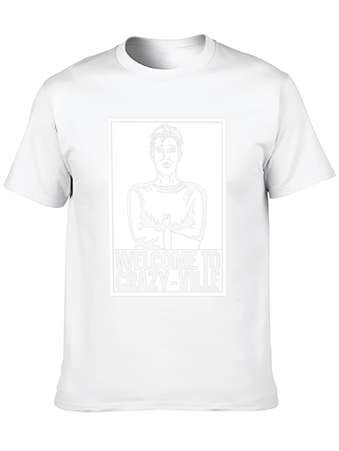 Welcome to Crazy-Ville Graphic T-Shirt