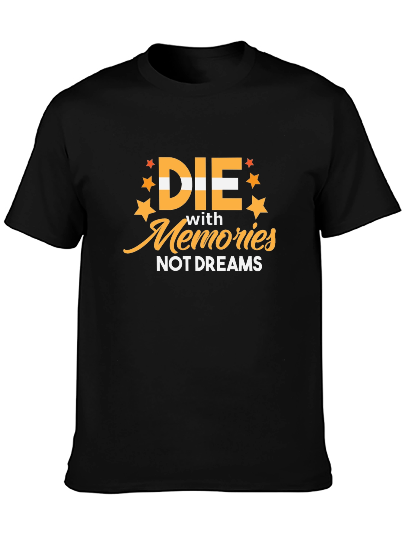 Die with Memories Graphic T-Shirt