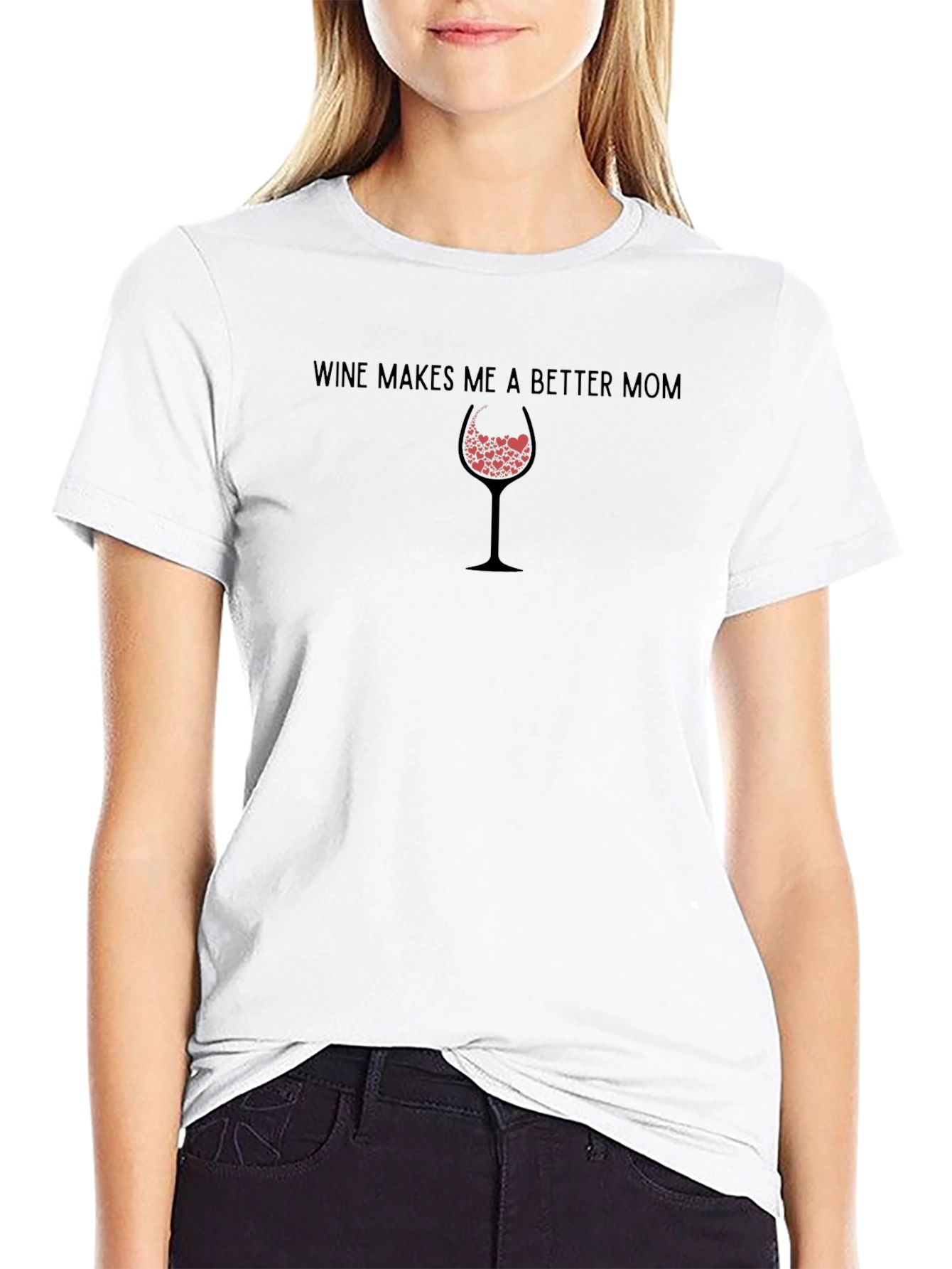 Wine Makes Me A Better Mom Graphic T-Shirt