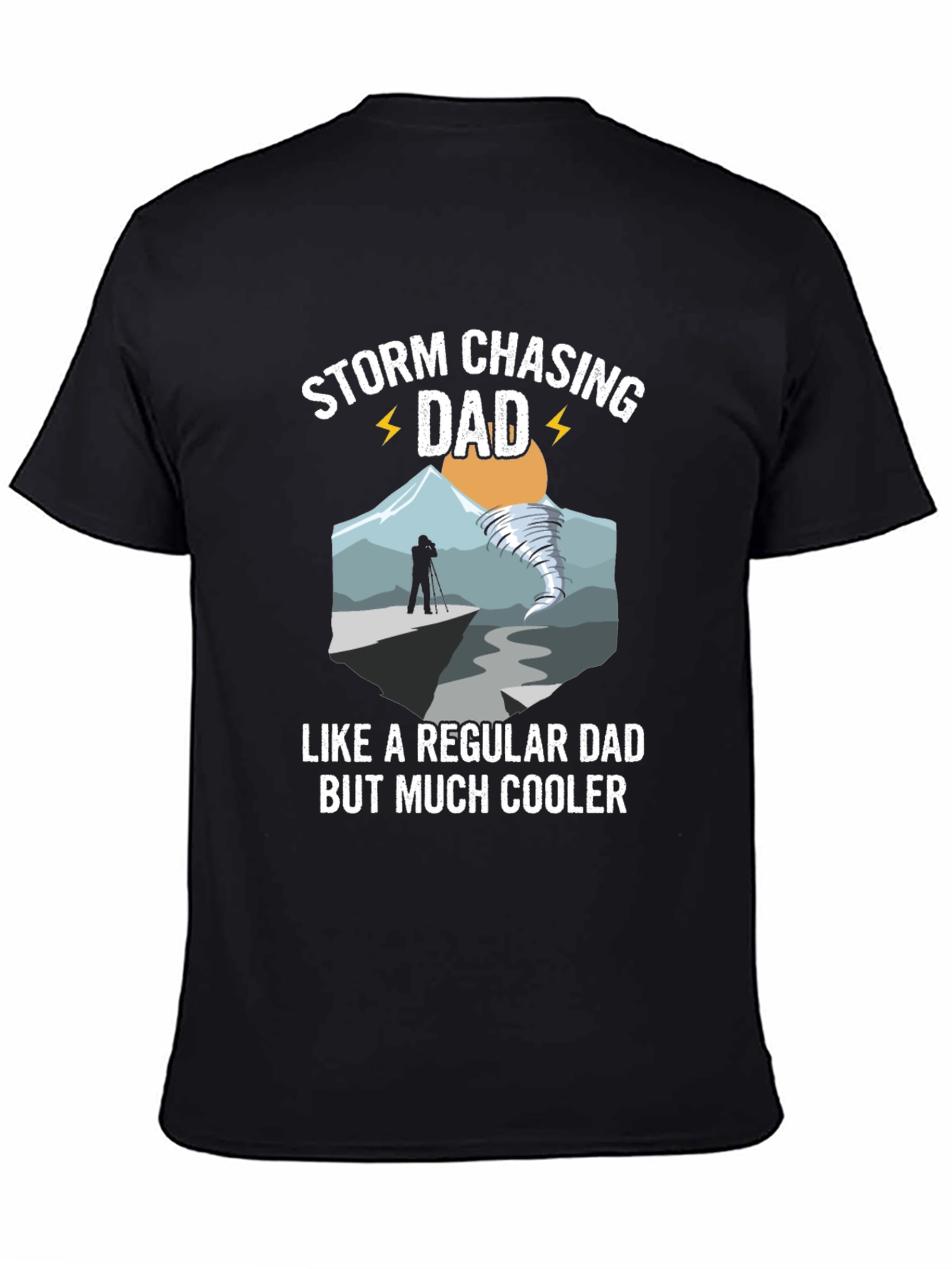 Storm Chasing Dad T-Shirt - Cool Dad Tee