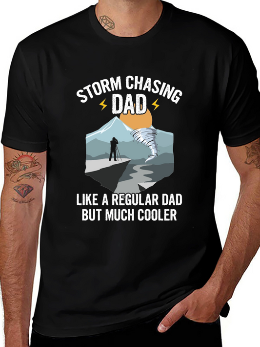 Storm Chasing Dad T-Shirt - Cool Dad Tee