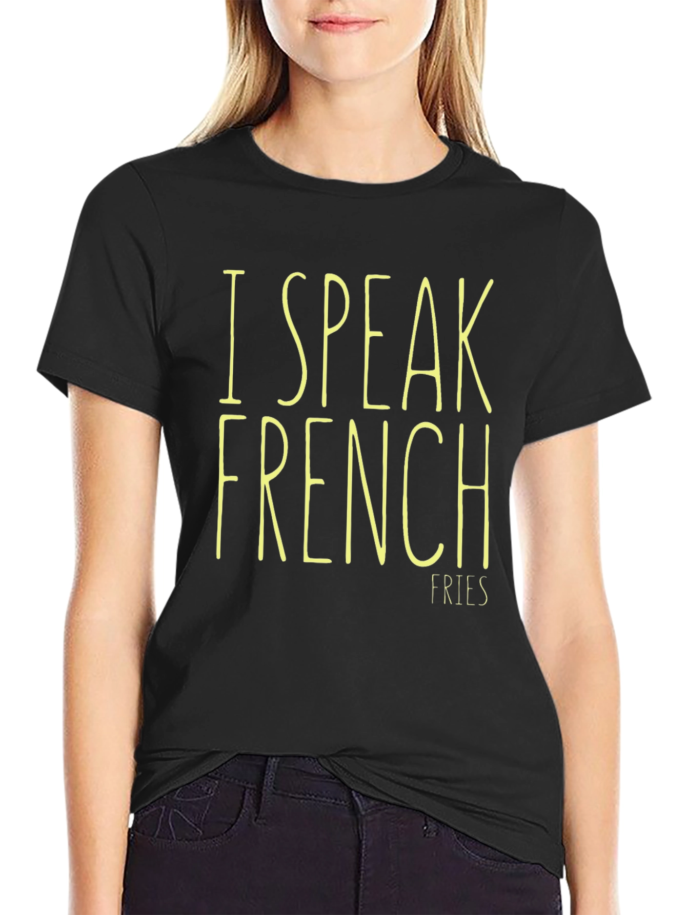 I Speak French Fries T-Shirt