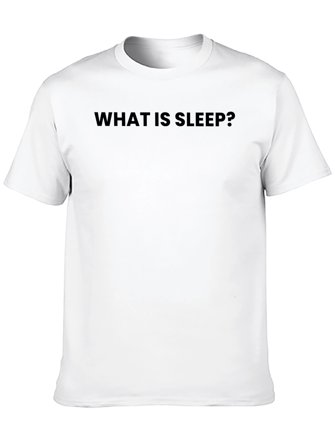 What is Sleep? Black Crew Neck T-Shirt