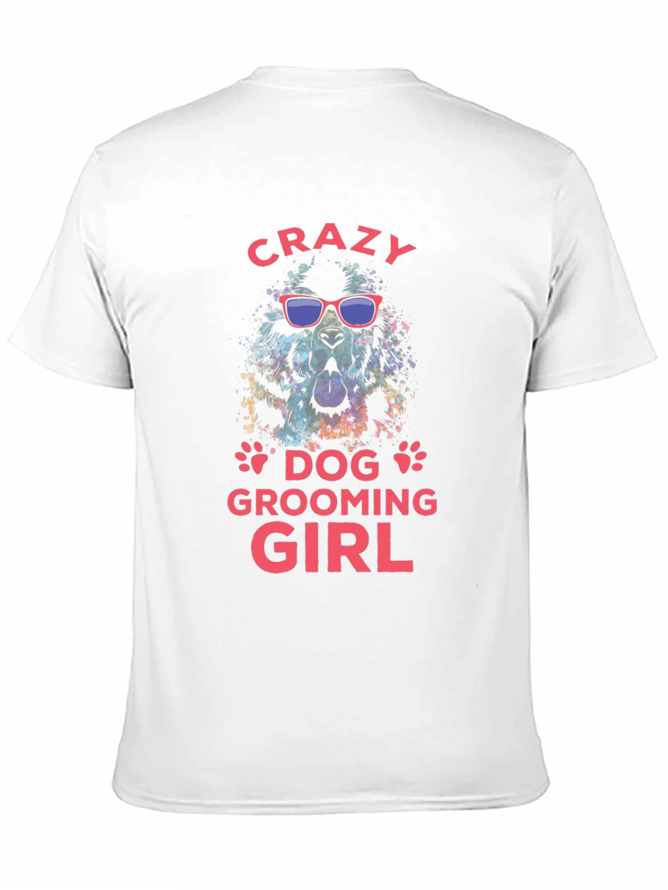 Crazy Dog Grooming Girl T-Shirt