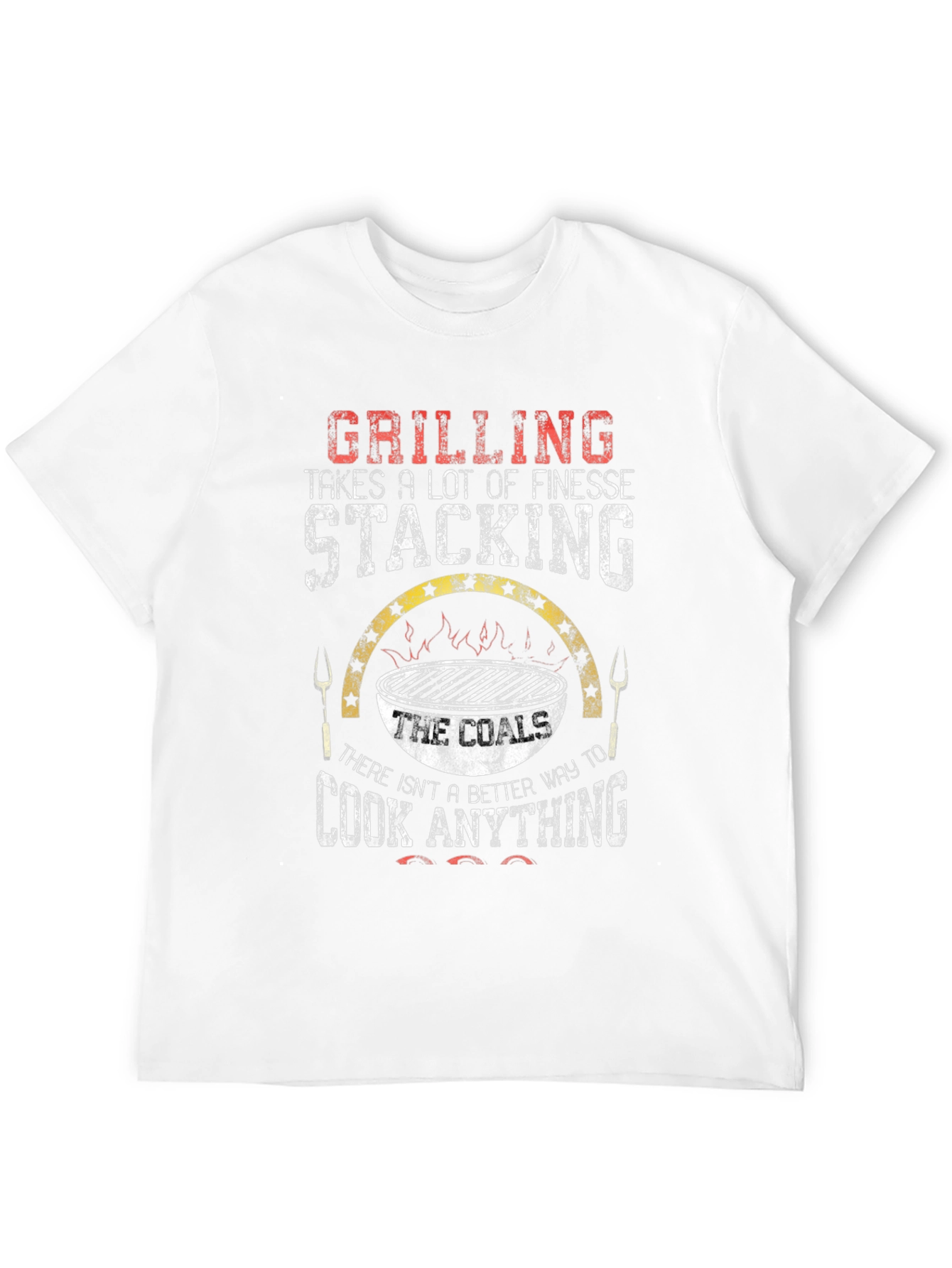 Grilling Coals T-Shirt - Cook Anything