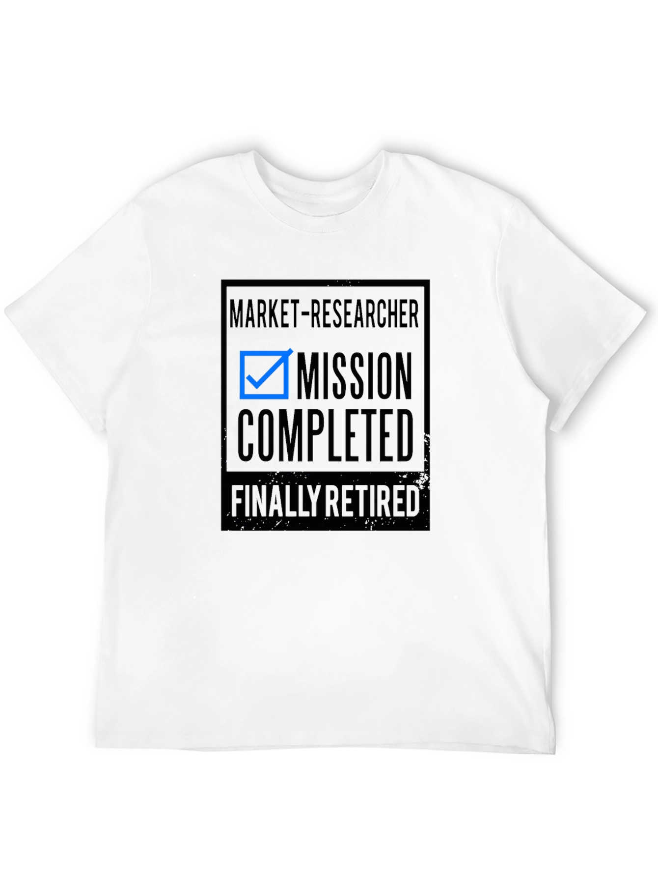Market Researcher: Mission Completed Retired T-Shirt