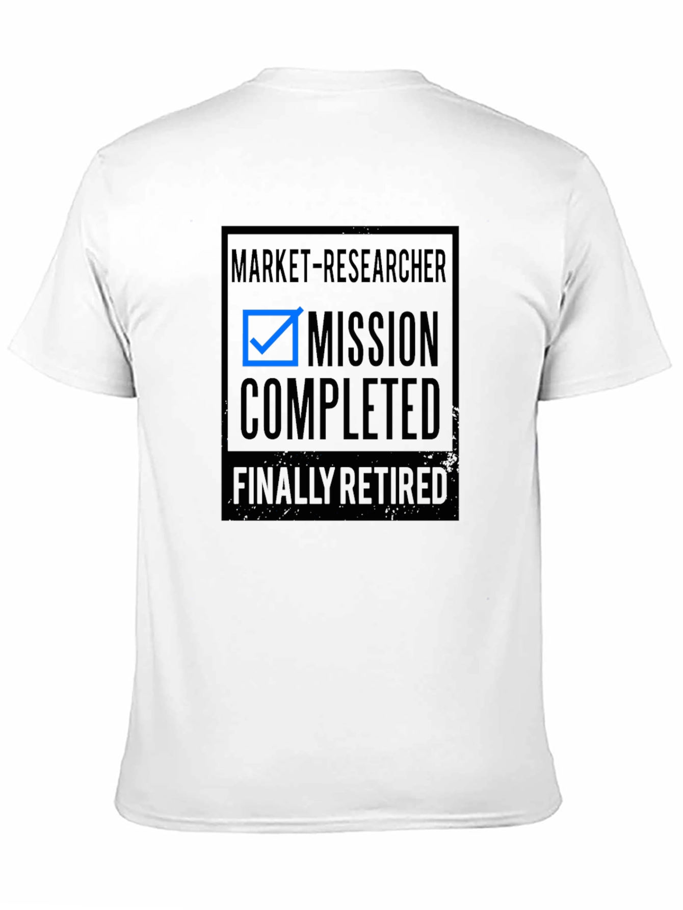 Market Researcher: Mission Completed Retired T-Shirt