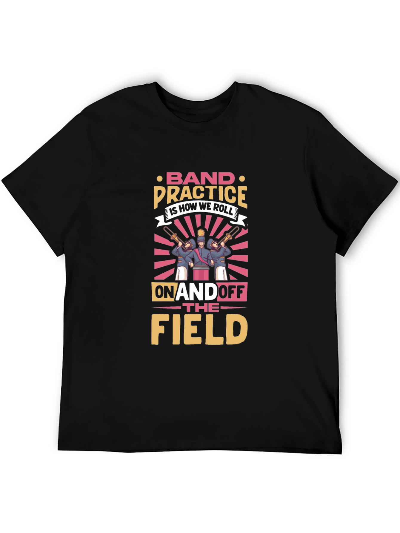 Band Practice Is How We Roll T-Shirt