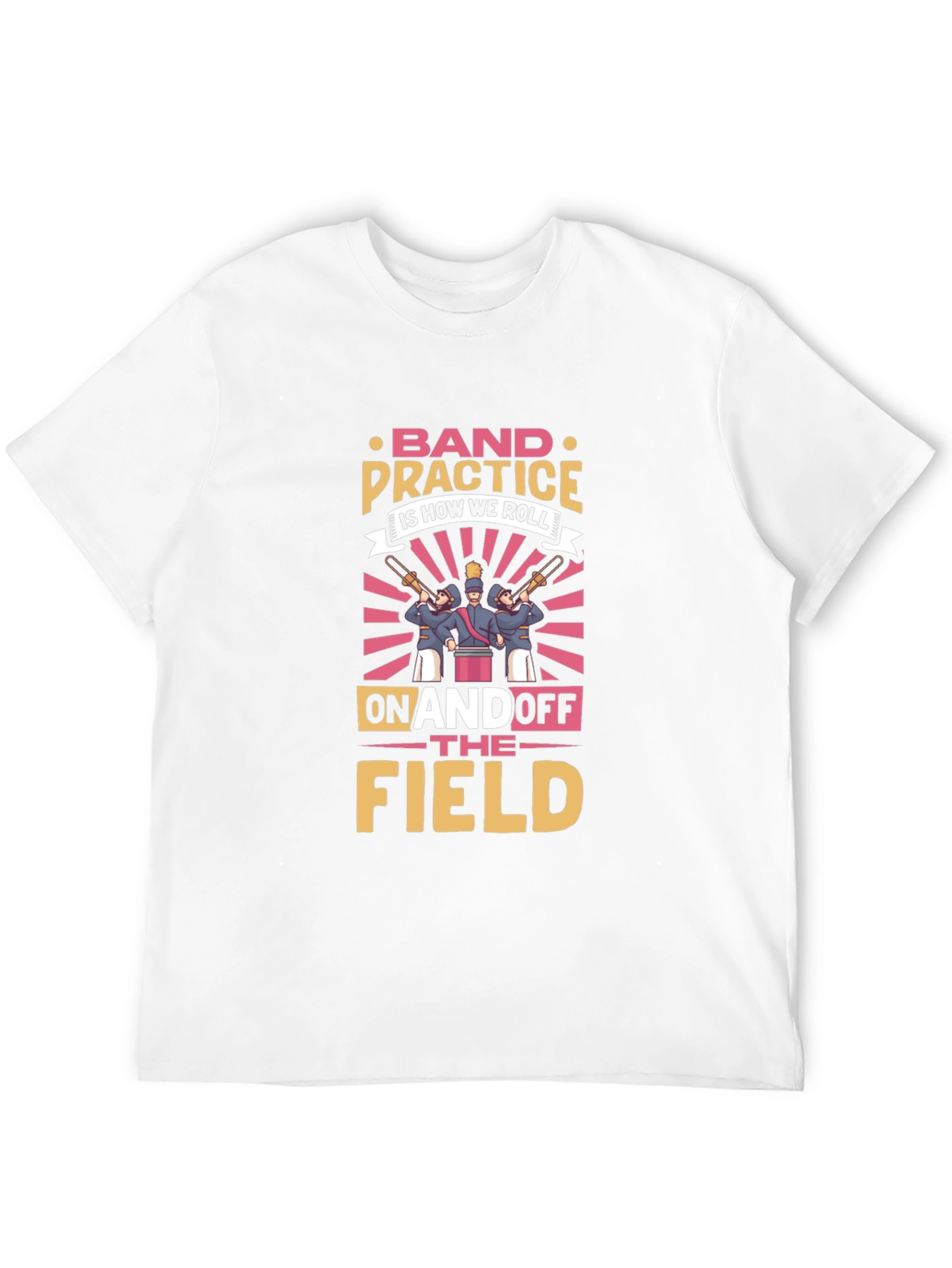 Band Practice Is How We Roll T-Shirt