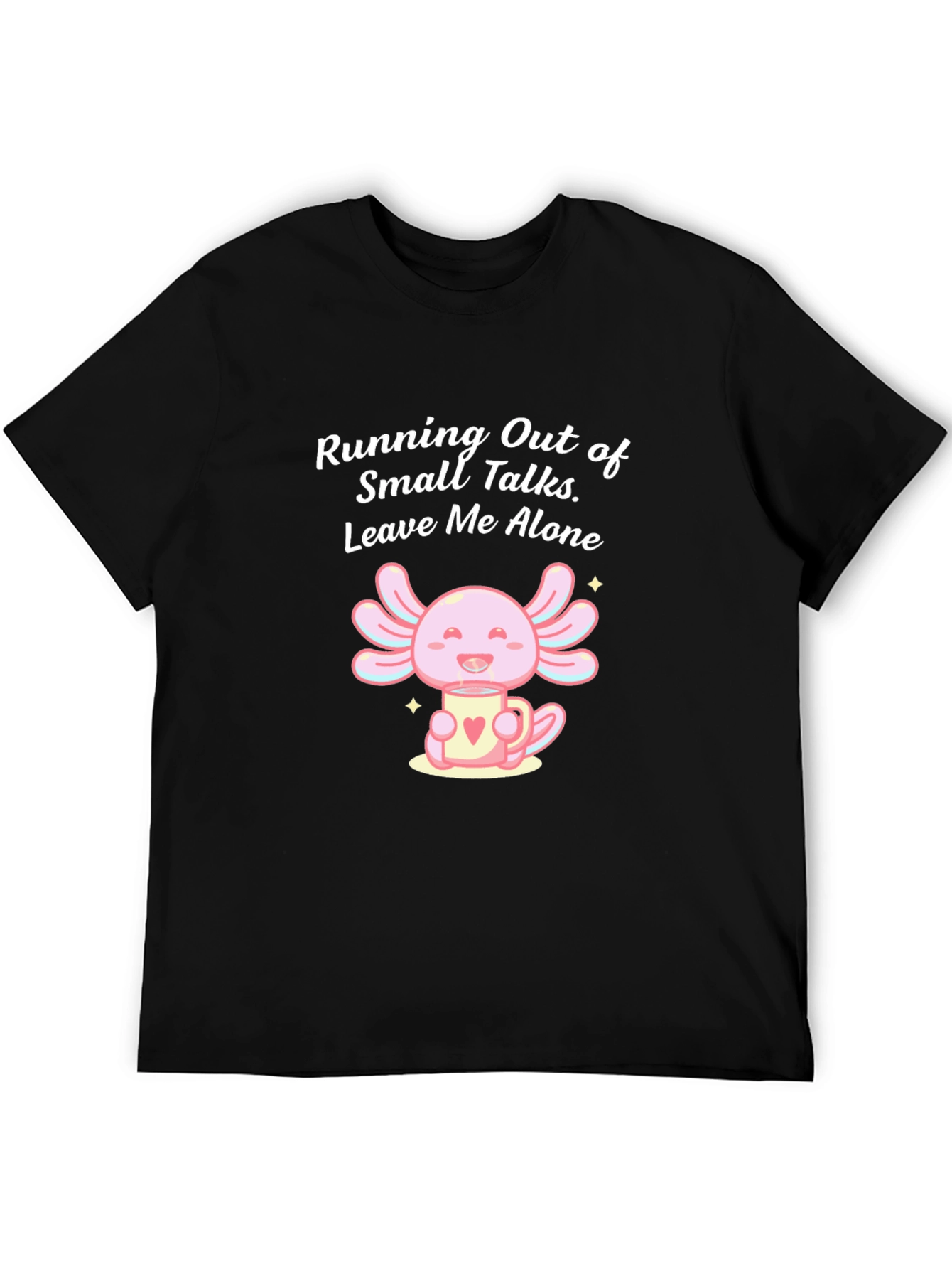 Axolotl Leave Me Alone Graphic T-Shirt