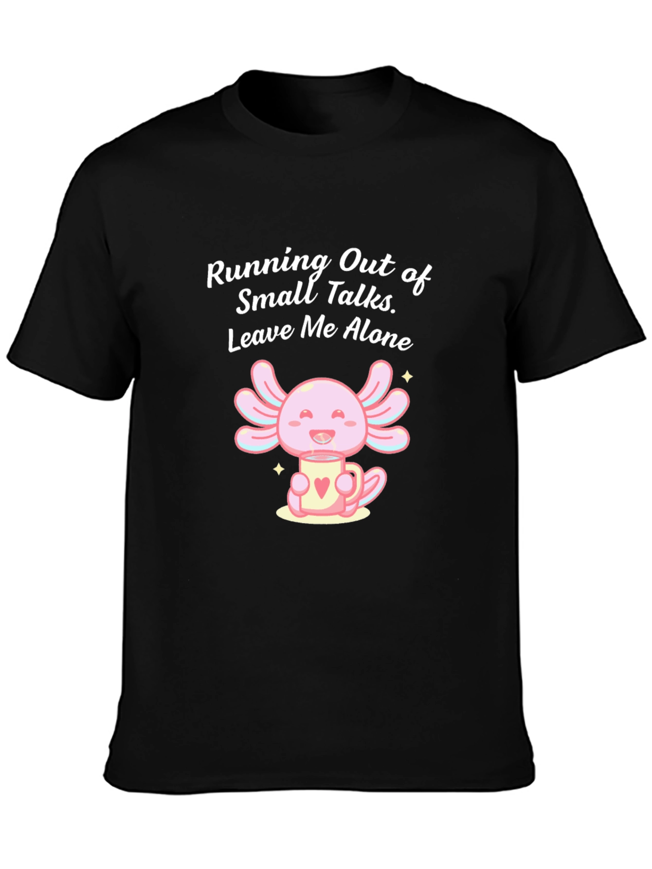 Axolotl Leave Me Alone Graphic T-Shirt