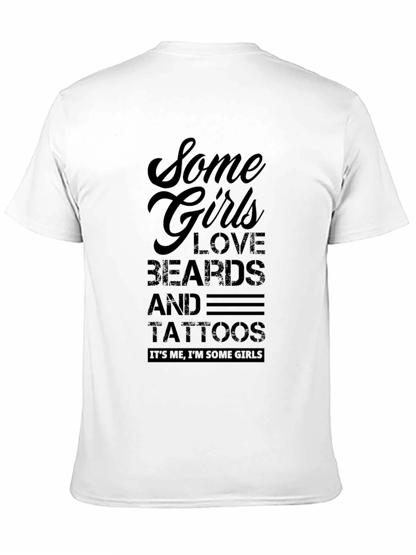 Some Girls Love Beards & Tattoos Black T-Shirt