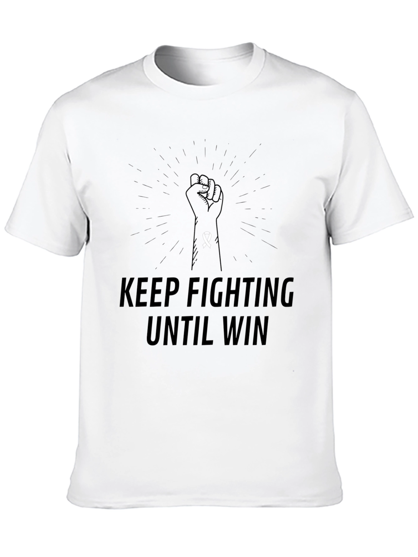 Keep Fighting Until Win Graphic T-Shirt