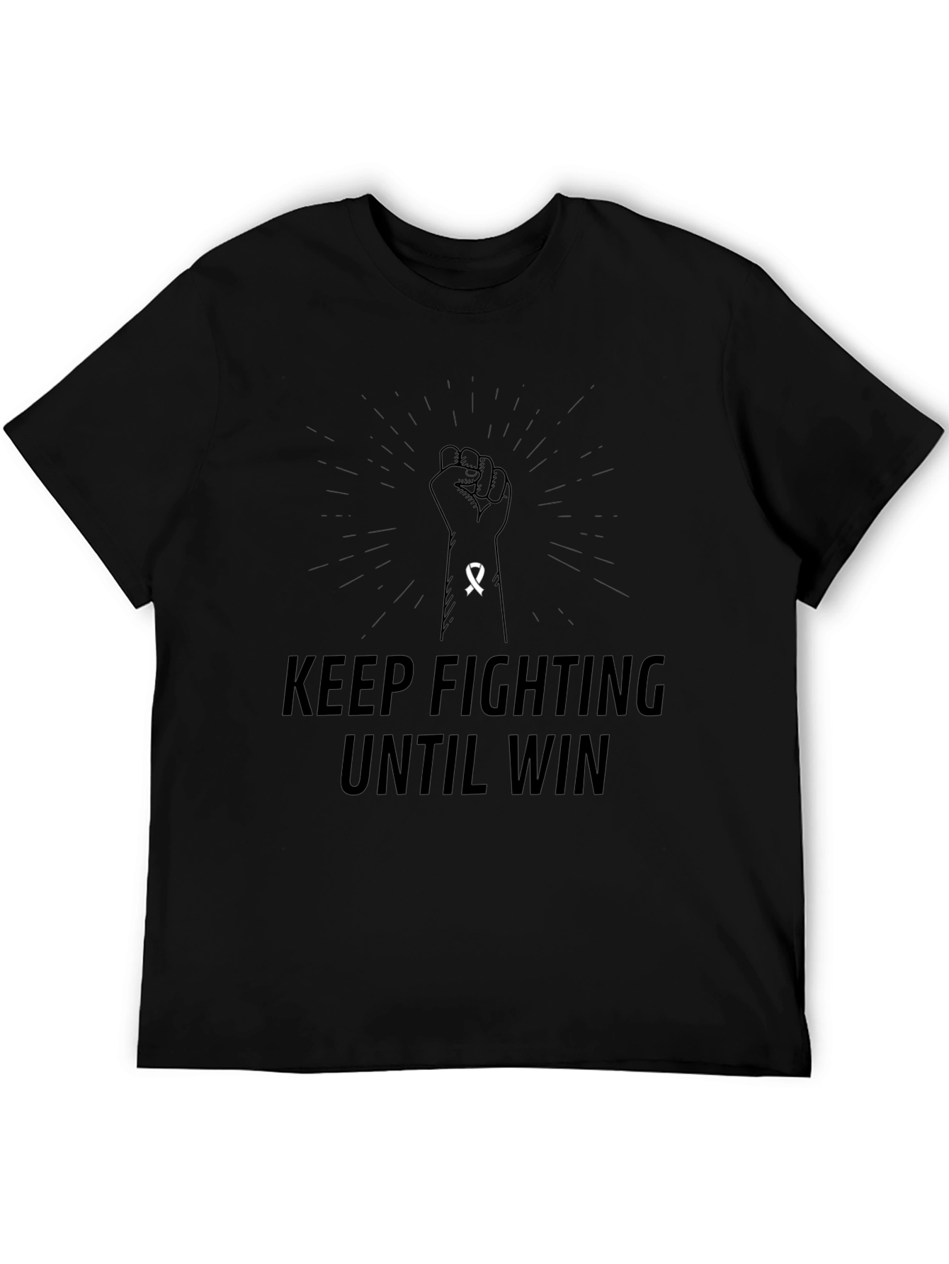 Keep Fighting Until Win Graphic T-Shirt