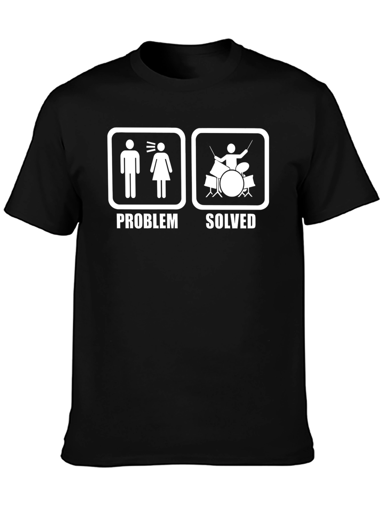 Problem Solved Drummer T-Shirt - Humorous Band Tee