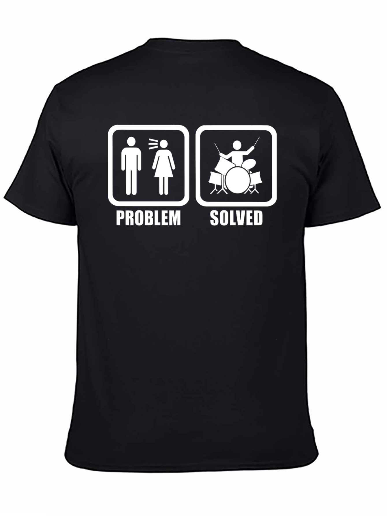 Problem Solved Drummer T-Shirt - Humorous Band Tee