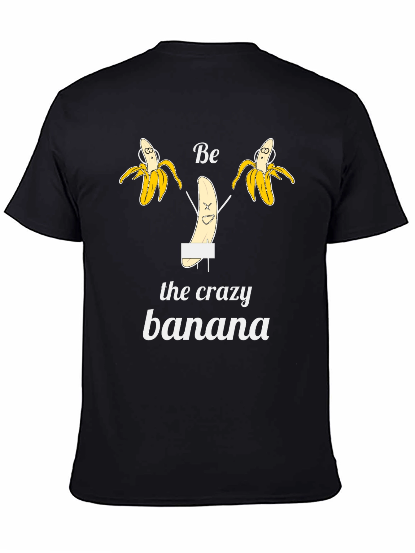 Be the Crazy Banana Black T-Shirt