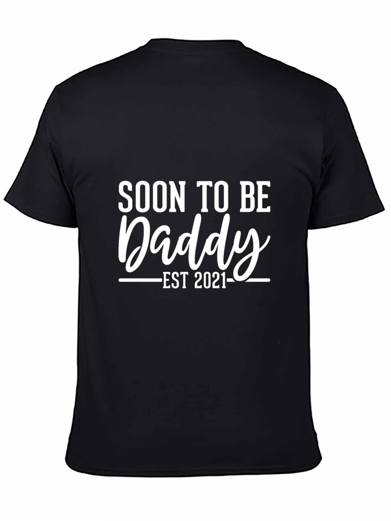Soon To Be Daddy Est 2021 T-Shirt