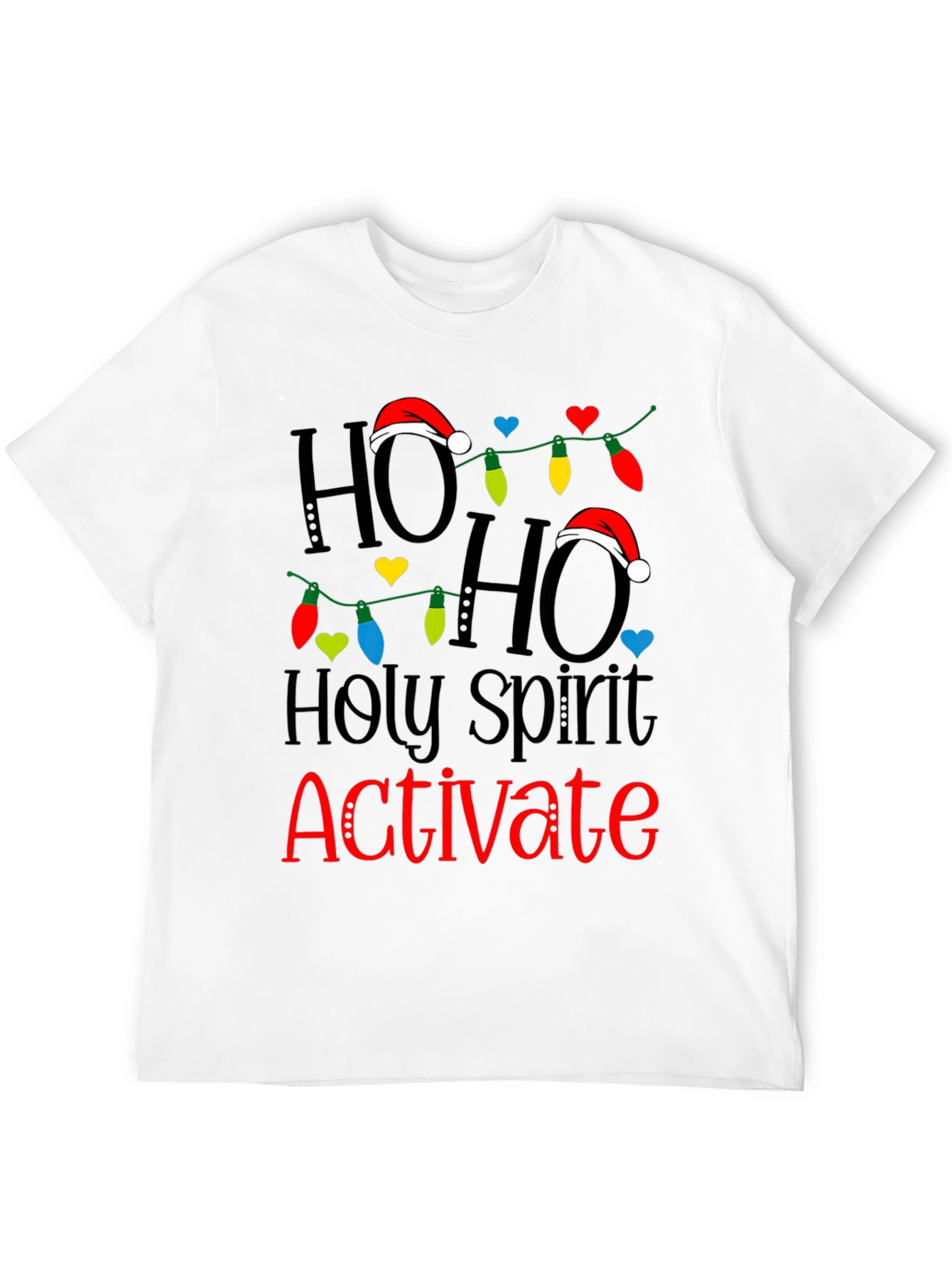 Ho Ho Holy Spirit Activate Christmas T-Shirt