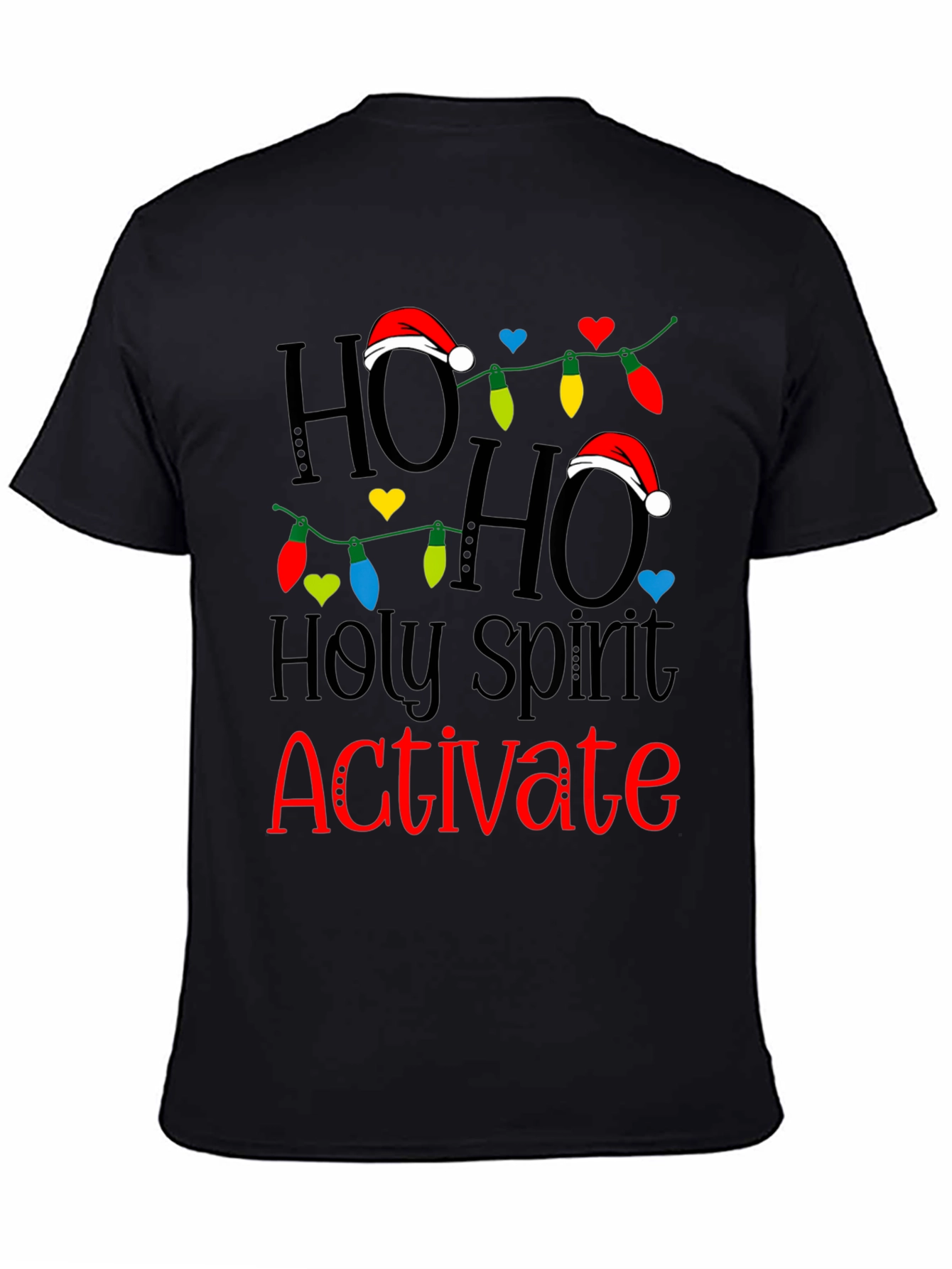 Ho Ho Holy Spirit Activate Christmas T-Shirt