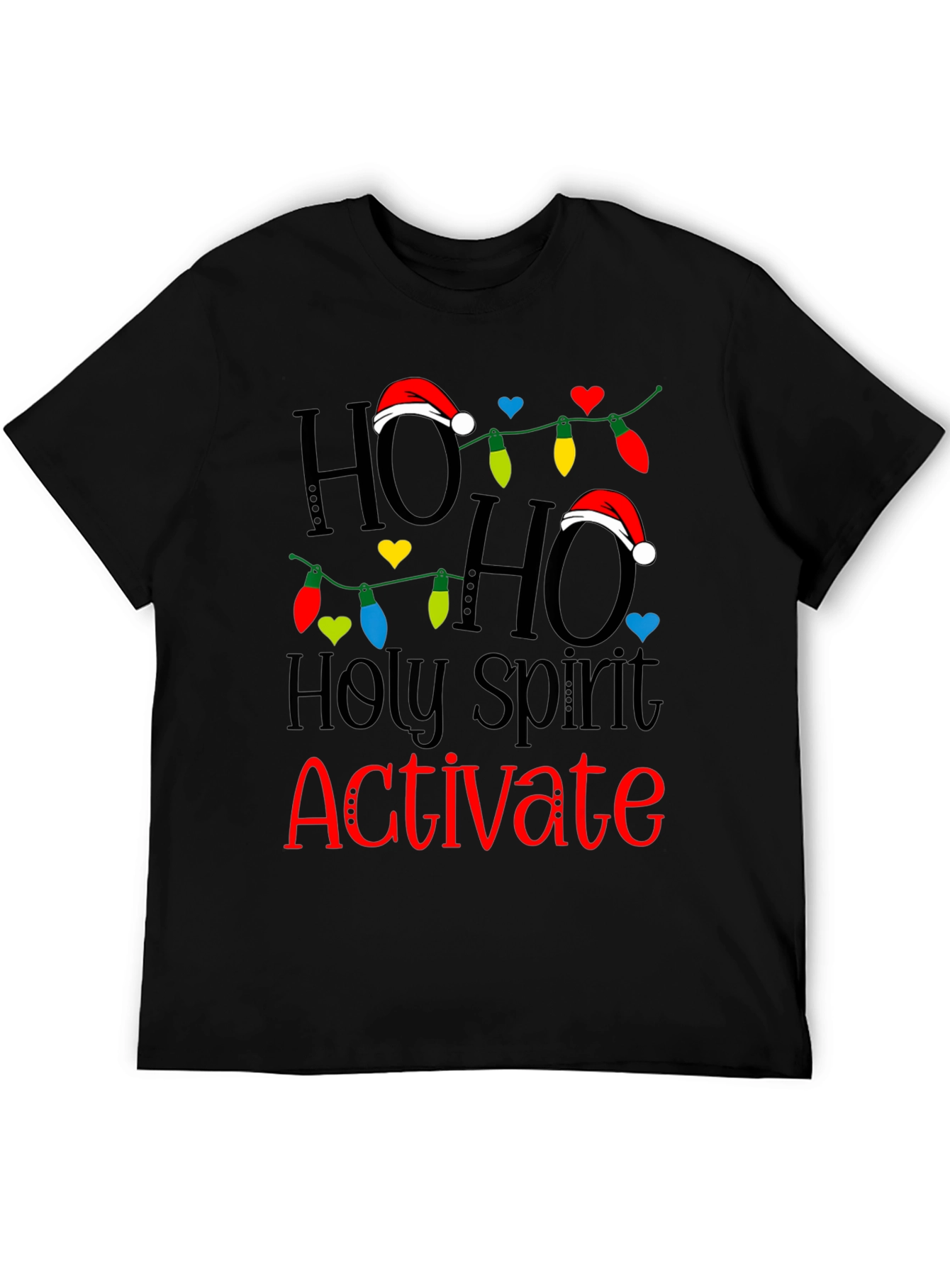 Ho Ho Holy Spirit Activate Christmas T-Shirt