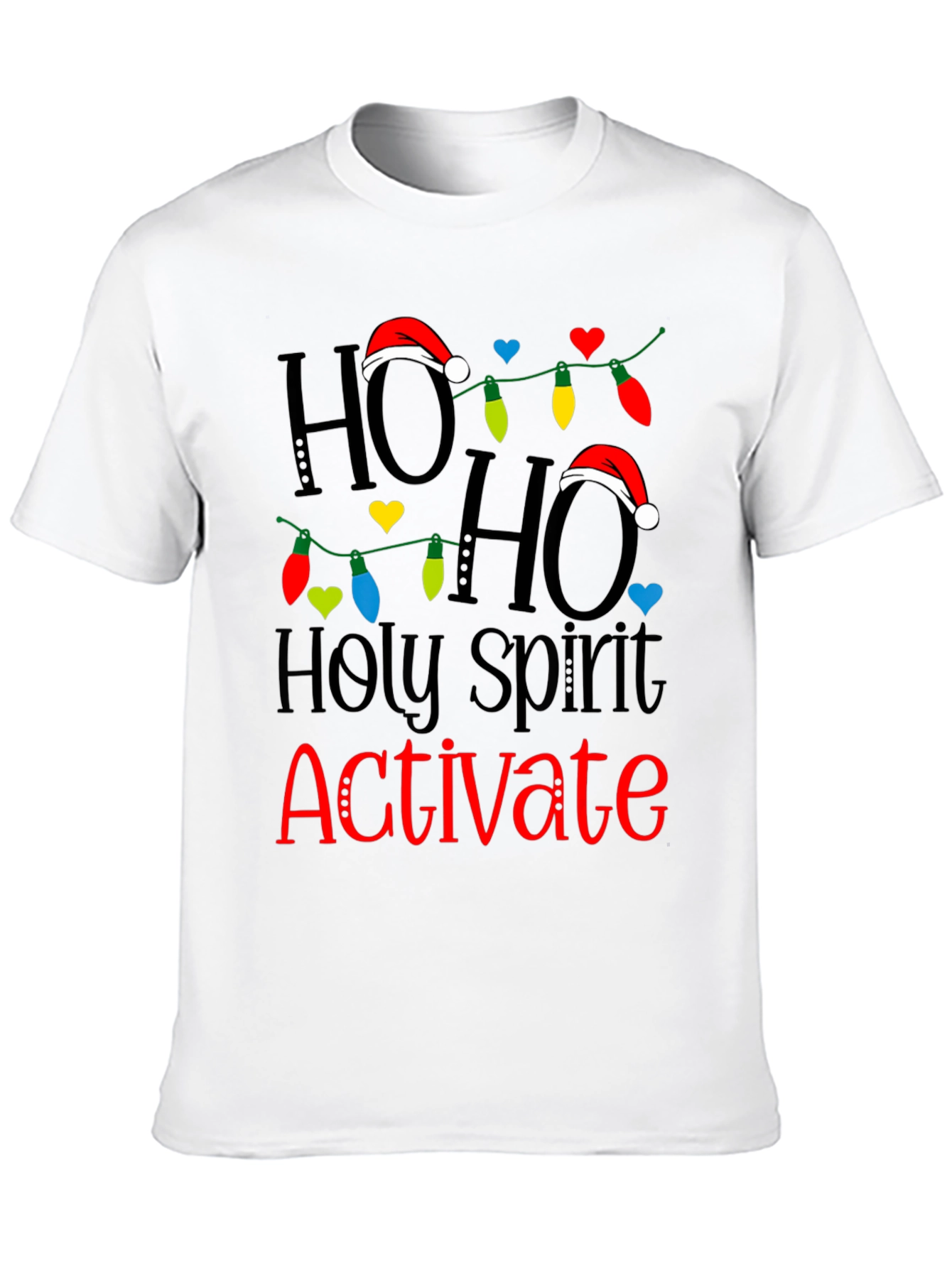 Ho Ho Holy Spirit Activate Christmas T-Shirt