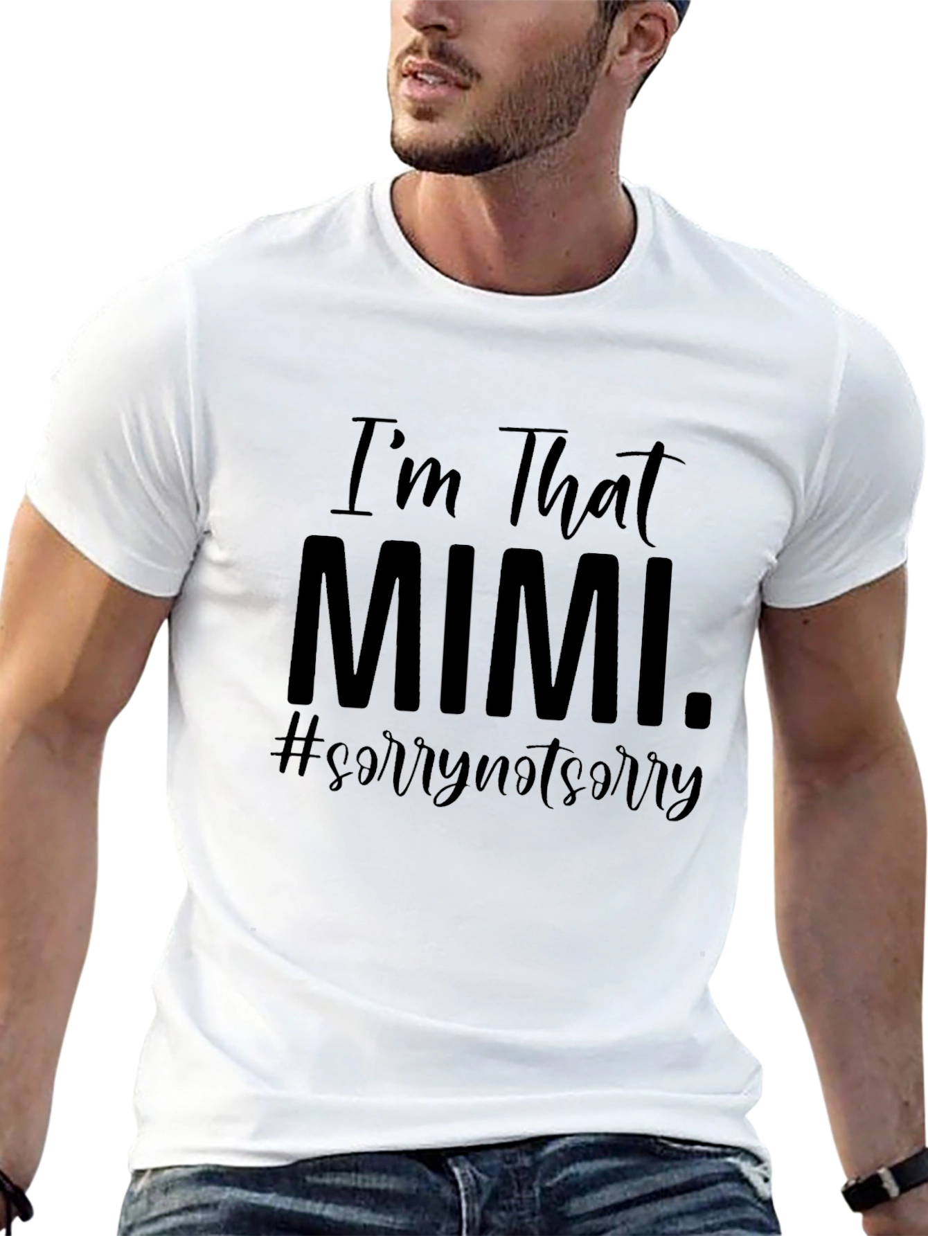 Im That Mimi T-Shirt Sorry Not Sorry