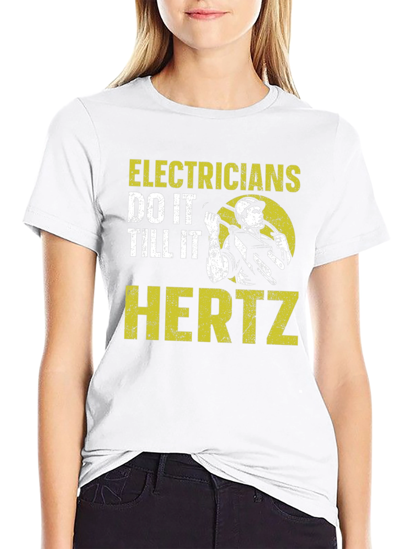 Electricians Do It Till It Hertz T-Shirt