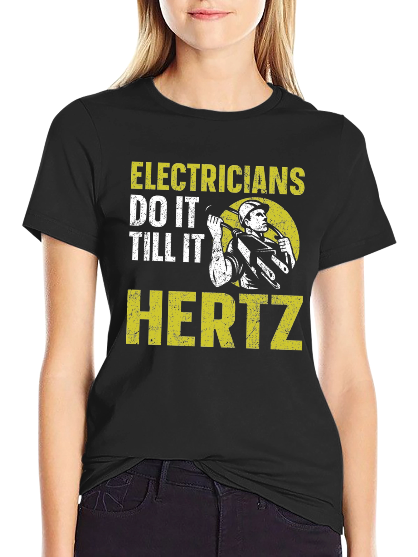 Electricians Do It Till It Hertz T-Shirt