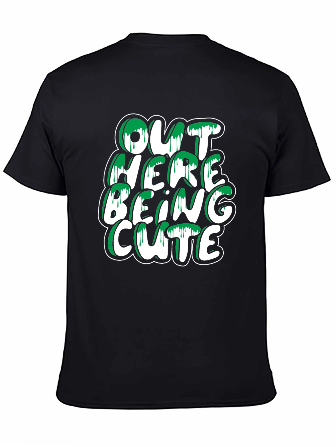 Out Here Being Cute T-Shirt - Stylish Black Tee