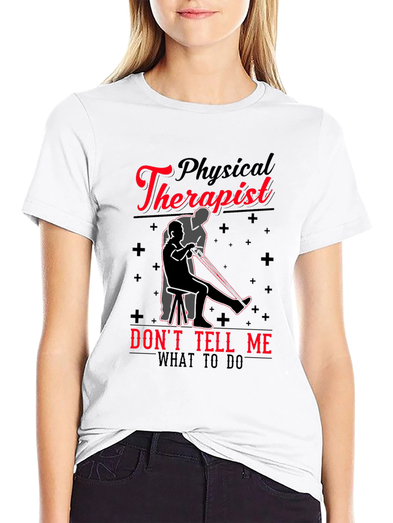 Physical Therapist Graphic T-Shirt - Funny Novelty Tee