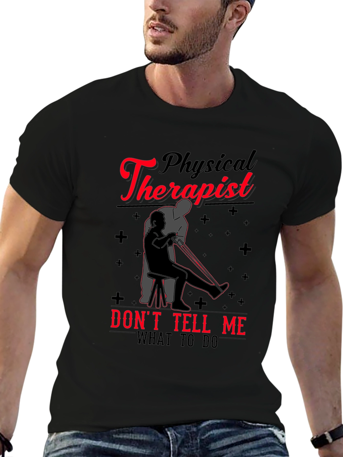 Physical Therapist Graphic T-Shirt - Funny Novelty Tee