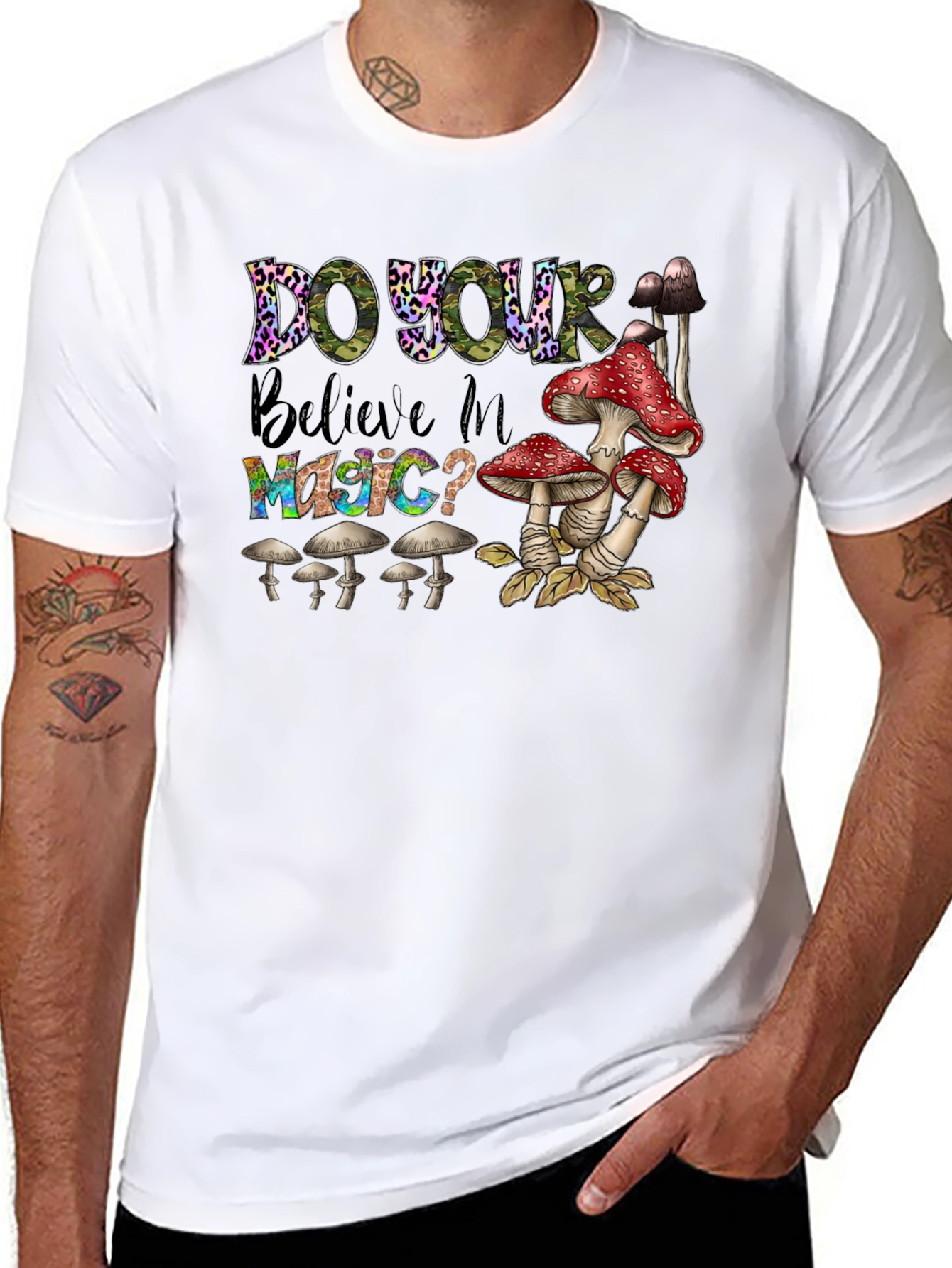 Do You Believe In Magic? Mushroom T-Shirt