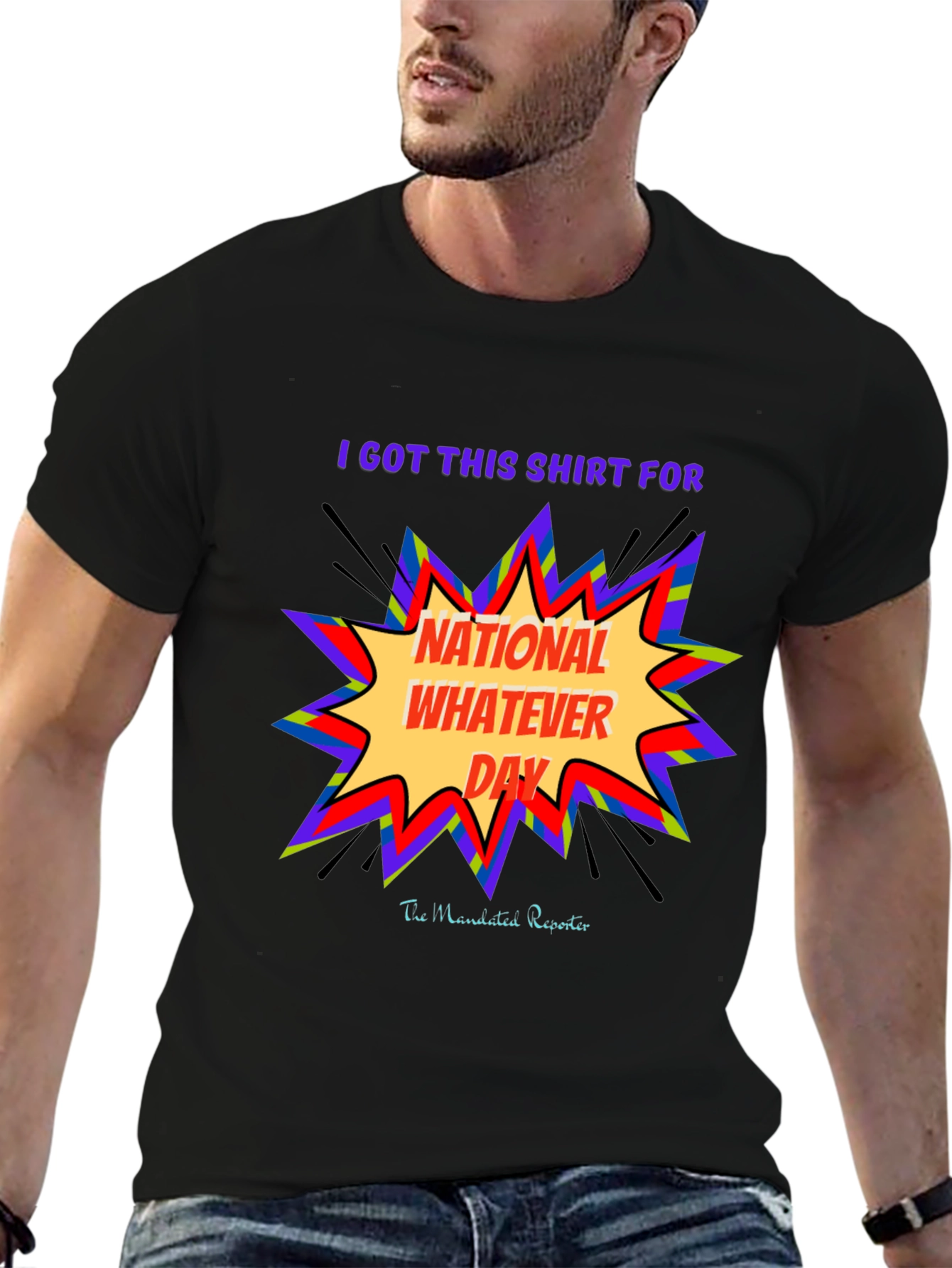 National Whatever Day T-Shirt: Fun Graphic Tee