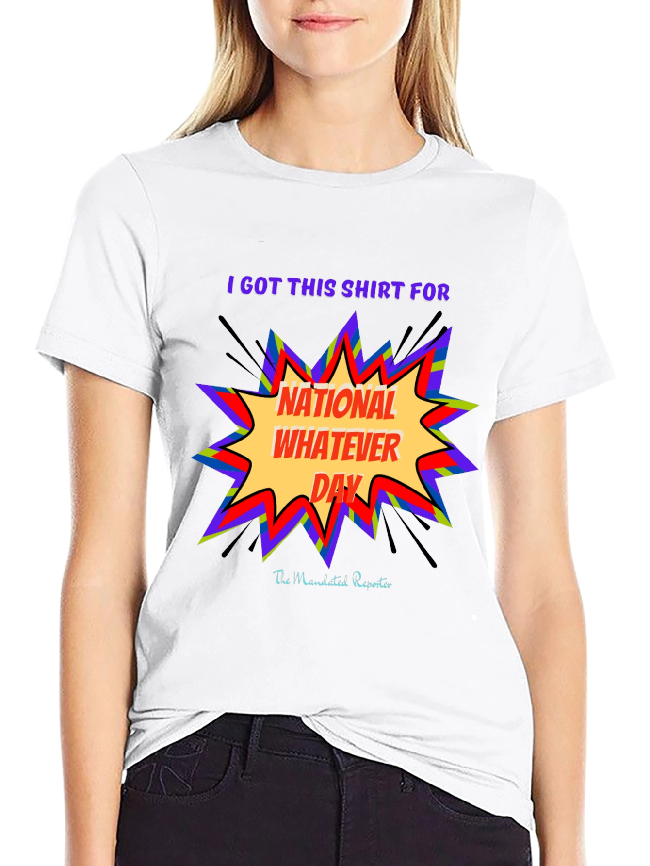 National Whatever Day T-Shirt: Fun Graphic Tee