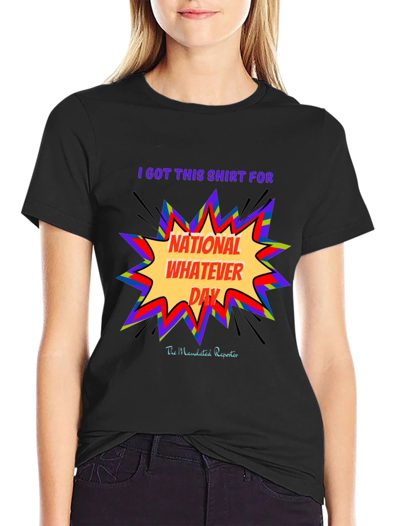 National Whatever Day T-Shirt: Fun Graphic Tee