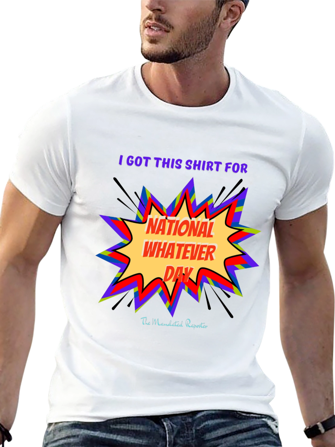 National Whatever Day T-Shirt: Fun Graphic Tee
