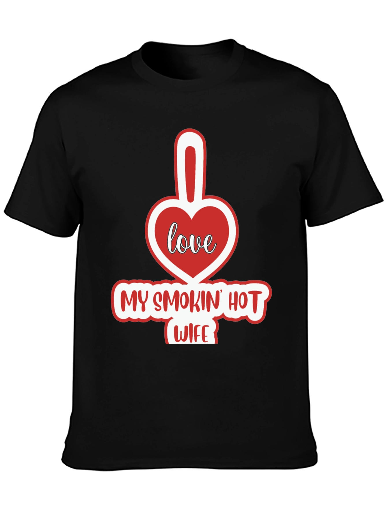 Funny My Smokin Hot Wife Graphic T-Shirt
