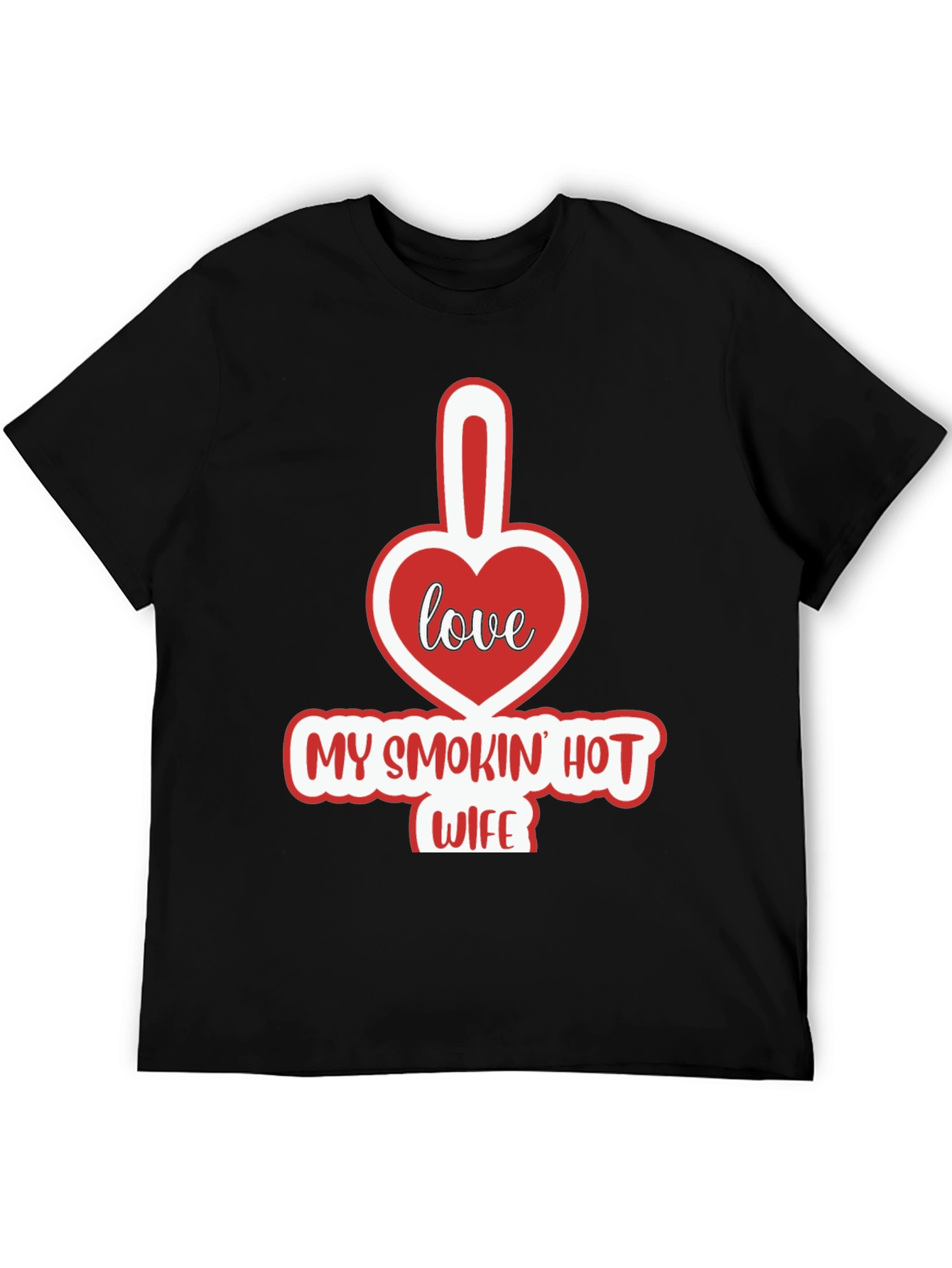 Funny My Smokin Hot Wife Graphic T-Shirt