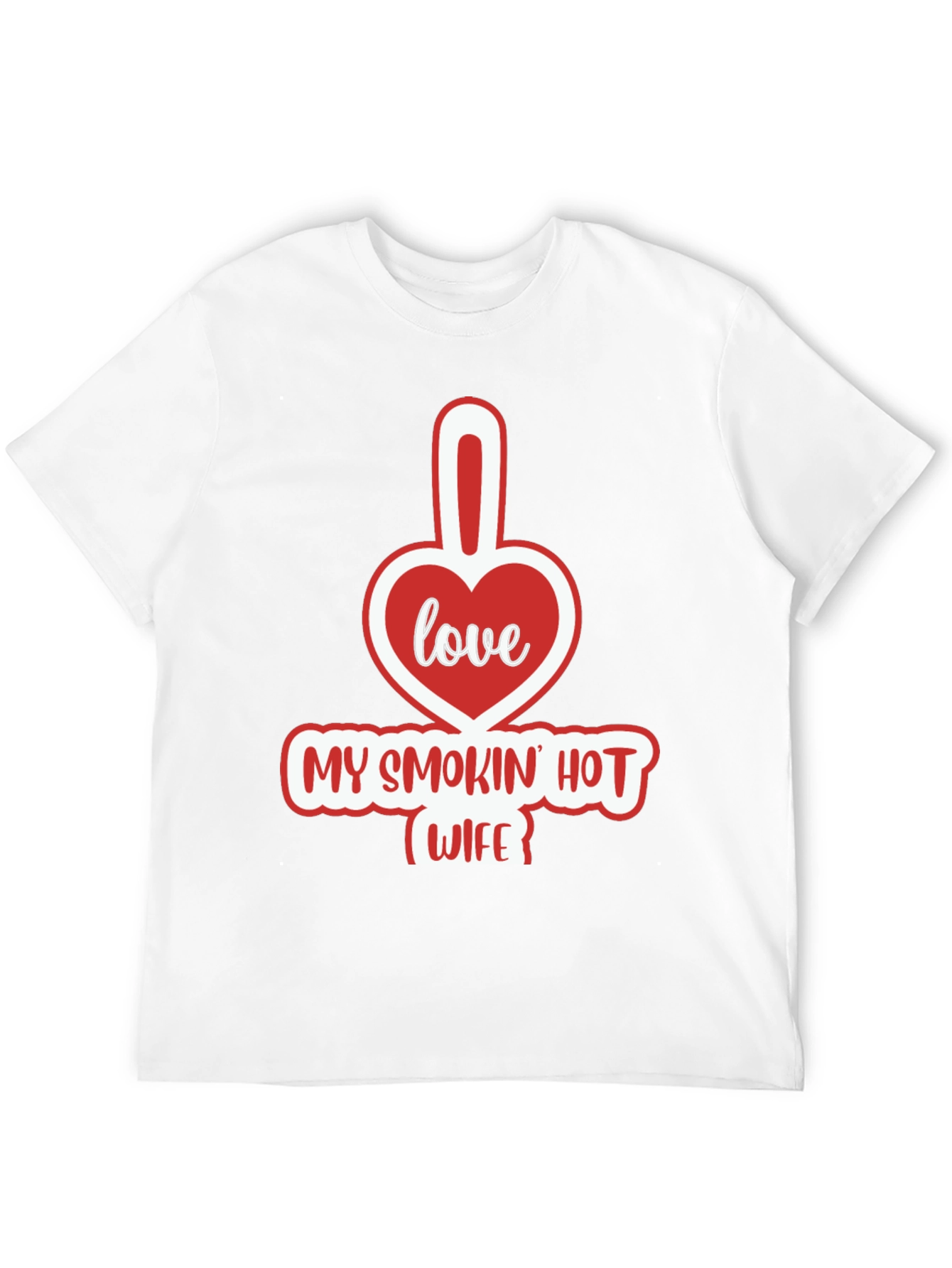 Funny My Smokin Hot Wife Graphic T-Shirt