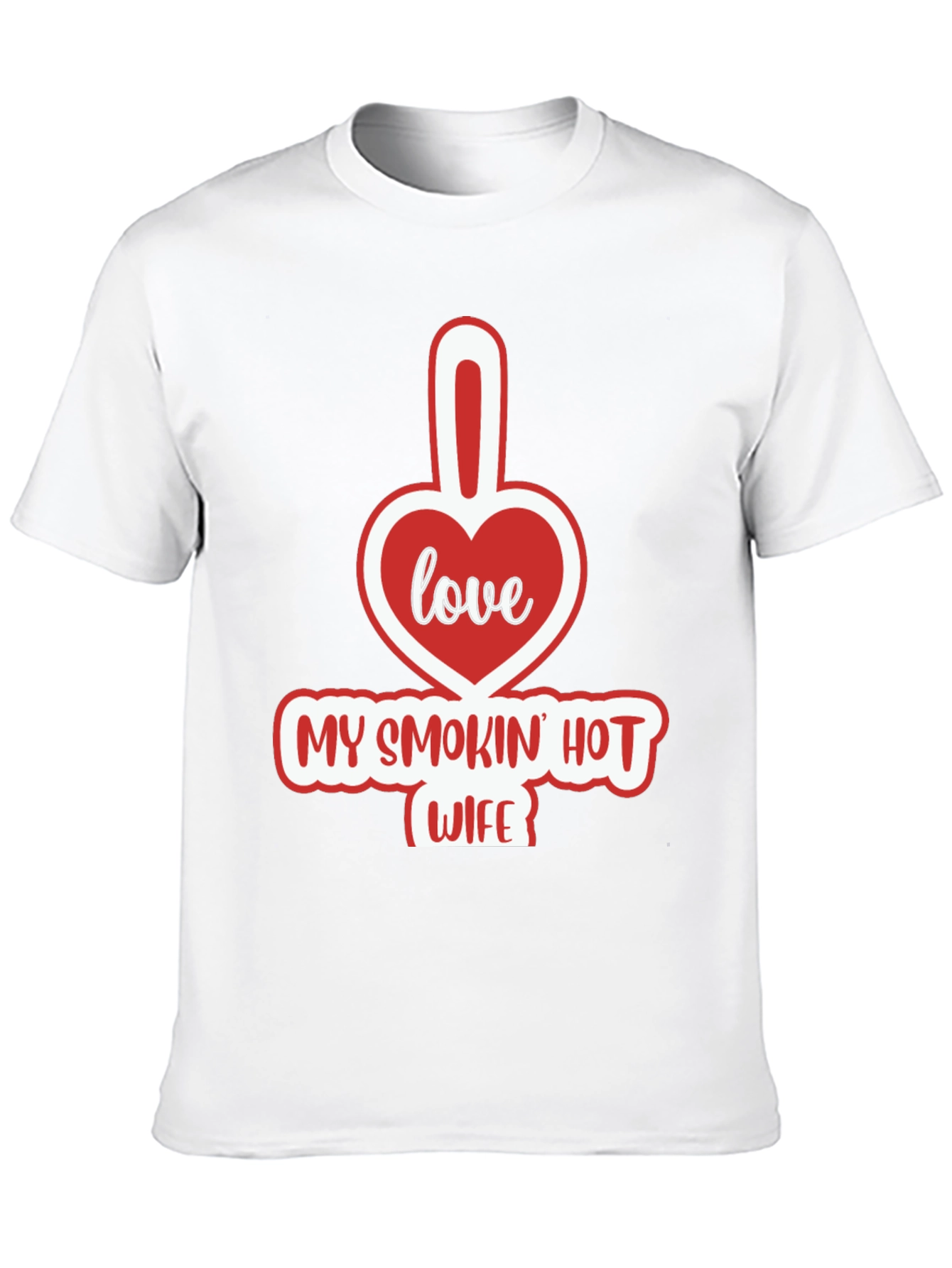 Funny My Smokin Hot Wife Graphic T-Shirt