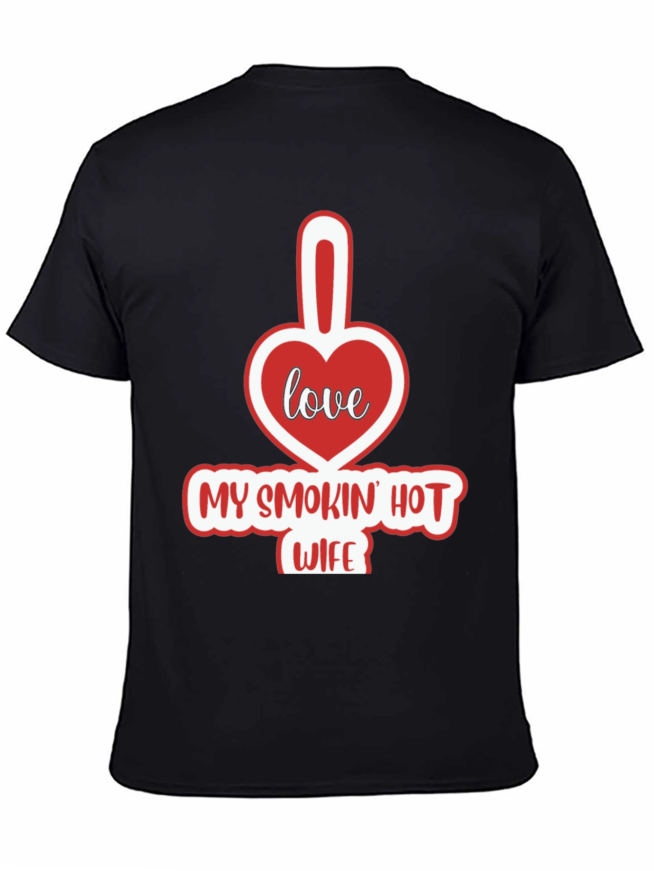 Funny My Smokin Hot Wife Graphic T-Shirt