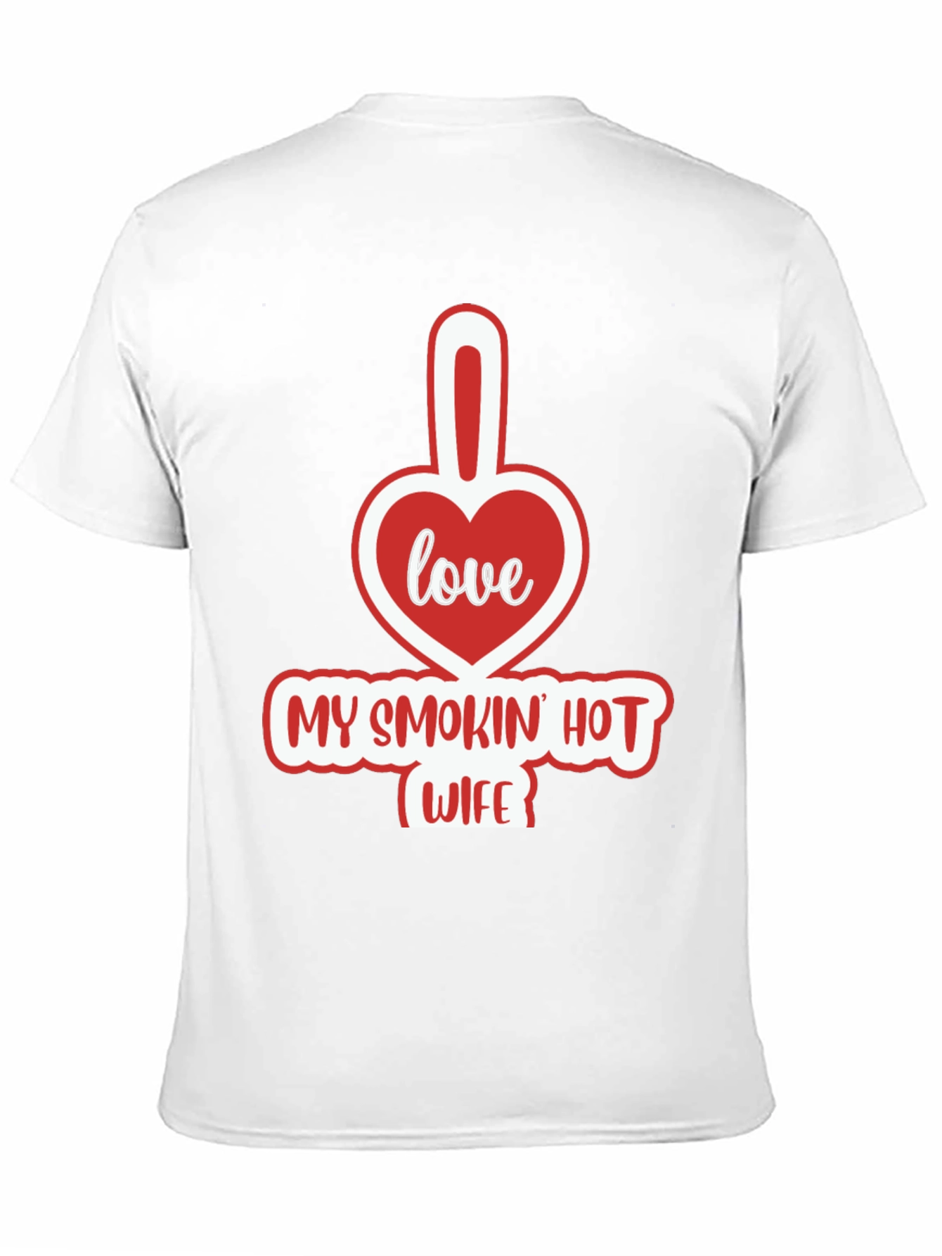 Funny My Smokin Hot Wife Graphic T-Shirt